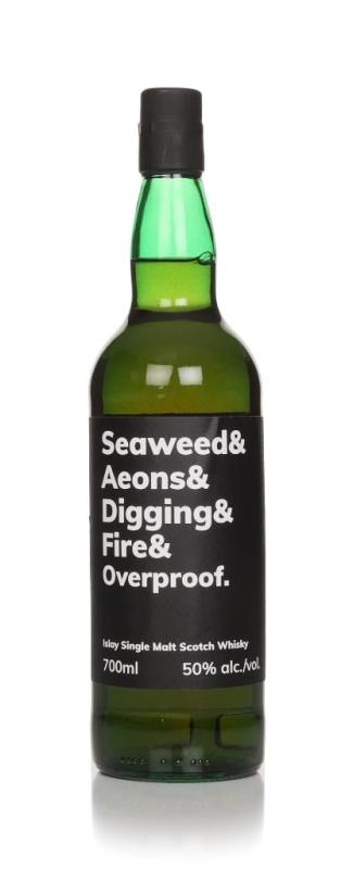 Seaweed & Aeons & Digging & Fire & Overproof Single Malt Whisky